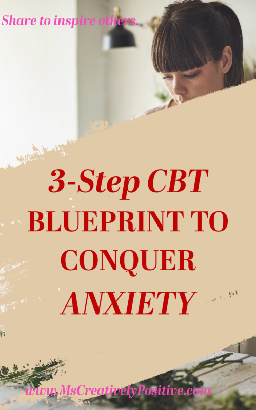 cBT 3 stepsTechniques 3 Anxiety Relief